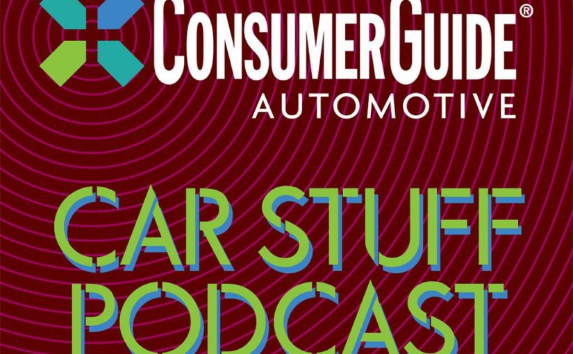 Consumer Guide Car Stuff Podcast, Episode 98: Ford Production Woes, 2022 Toyota Corolla Cross