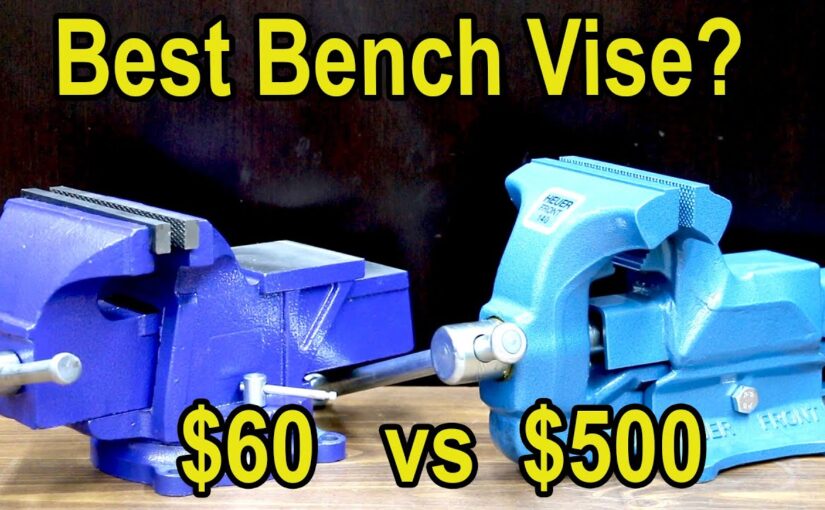 That Makes The Best Bench Vise? $60 vs $500 “Unbreakable” Vise? Irwin, Yost, Wilton, Ridgid, Heuer, Central Forge